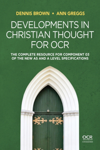 Developments in Christian Thought for OCR