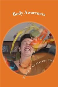 Body Awareness: 64 bodywork activities for therapy