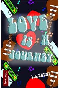 Love is a journey
