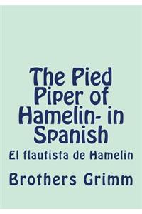 The Pied Piper of Hamelin- in Spanish