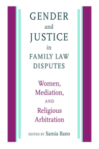 Gender and Justice in Family Law Disputes