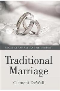 Traditional Marriage