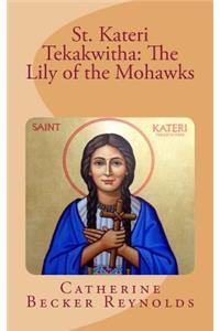 St. Kateri Tekakwitha