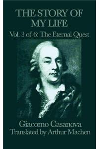 The Story of My Life Vol. 3 the Eternal Quest