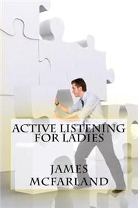 Active Listening For Ladies