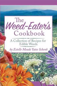 The Weed-Eater's Cookbook