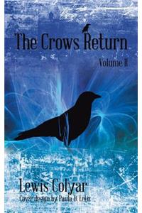 Crows Return