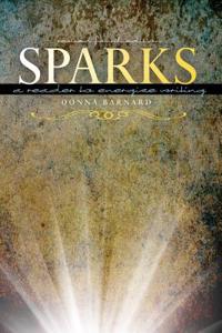 SPARKS: A READER TO ENERGIZE WRITING