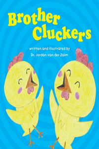 Brother Cluckers
