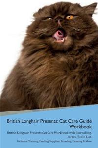 British Longhair Cat Presents