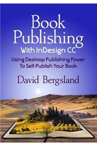 Book Publishing With InDesign CC