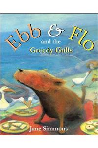 Ebb & Flo and the Greedy Gulls