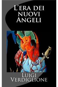 L'era dei nuovi Angeli
