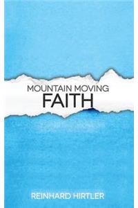 Mountain moving faith