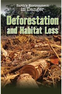 Deforestation and Habitat Loss