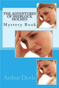 The Adventures of Sherlock Holmes: Mystery Book