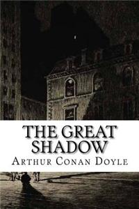 The Great Shadow