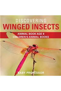 Discovering Winged Insects - Animal Book Age 8 Children's Animal Books