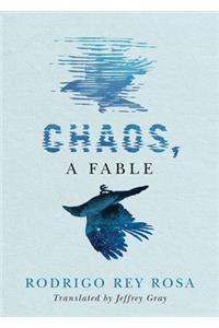 Chaos, a Fable