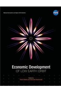 Economic Development OF LOW EARTH ORBIT