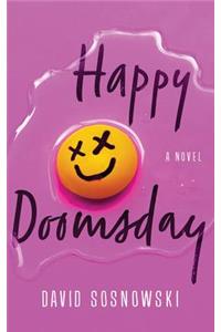 Happy Doomsday