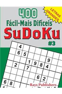 400 Fácil-Mais Difíceis SuDoKu #3