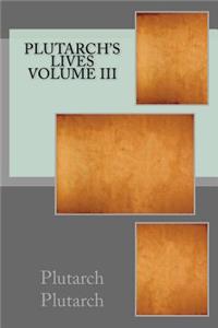 Plutarch's Lives Volume III