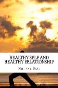 Healthy Self and Healthy Relationship