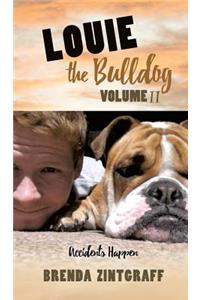 LOUIE the Bulldog Volume II