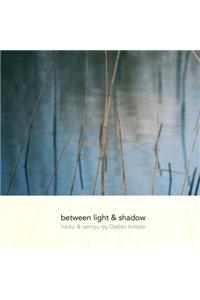 between light & shadow