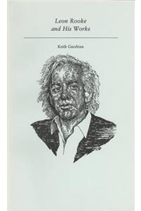 Leon Rooke and His Works