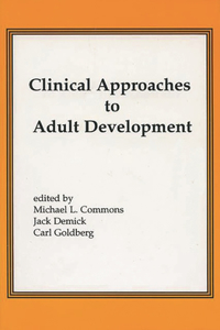 Clinical Approaches to Adult Development