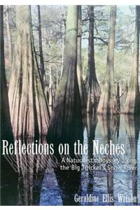 Reflections on the Neches
