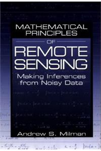 Mathematical Principles of Remote Sensing