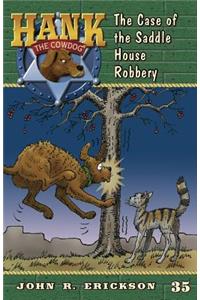 Case of the Saddle House Robbery