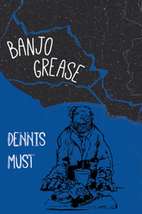 Banjo Grease