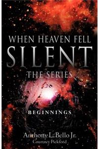 When Heaven Fell Silent The Series