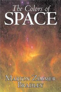 The Colors of Space by Marion Zimmer Bradley, Science Fiction