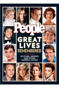 Great Lives Remembered: 55 Stars, Heroes and Icons America Loved