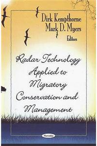 Radar Technology Applied to Migratory Conservation & Management