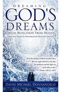 Dreaming God's Dreams