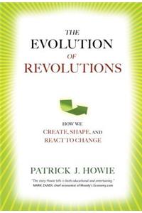 Evolution of Revolutions