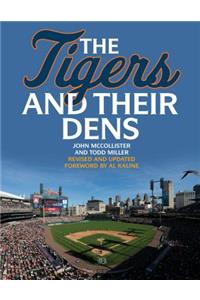 The Tigers and Their Dens