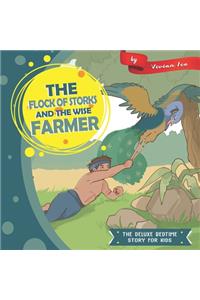 The Flock of Storks and The Wise Farmer