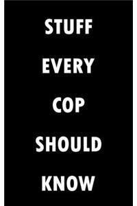 Stuff Every Cop Should Know Notebook (Stuff You Should Know)
