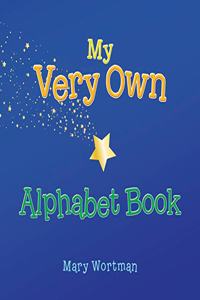 My Very Own Alphabet Book