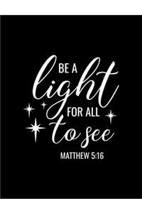 Be a Light for all to see