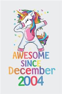 Awesome Since December 2004 Notebook Unicorn Dabbing, Birthday Unicorn, Cute Happy Birthday Dabbing Unicorn Birthday Gift