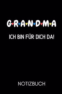 G R A N D M a Ich Bin Für Dich Da! Notizbuch
