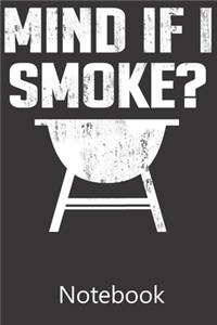 Mind if I Smoke?